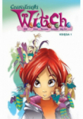 Czarodziejki W.I.T.C.H Księga 1