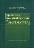 Społeczny konstruktywizm a matematyka