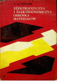 Elektrofizyczna i elektrochemiczna obróbka materiałów