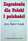 Zagrożenia dla Polski i polskości Tom I
