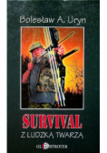 Survival z ludzką twarzą