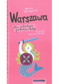 Warszawa dla młodych podróżników