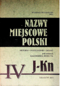 Nazwy miejscowe Polski Tom IV J-Kn