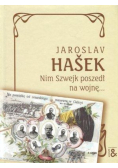 Nim Szwejk poszedł na wojnę