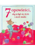 7 opowieści aby pozbyć się złości i ukoić smutki