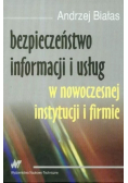 Bezpieczeństwo informacji i usług w nowoczesnej instytucji i firmie
