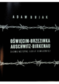 Oświęcim - Brzezinka Auschwitz - Birkenau