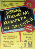 Naprawa i rozbudowa komputera dla opornych