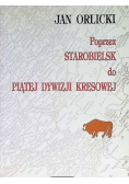 Poprzez Starobielsk do piątej dywizji kresowej