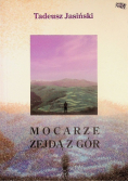 Mocarze zejdą z gór