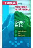 Poradnik według Antoniego Kępińskiego Poznaj siebie
