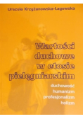 Wartości duchowe w etosie pielęgniarskim