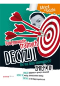 Podejmowanie trafnych decyzji