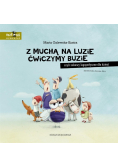 Z muchą na luzie ćwiczymy buzie
