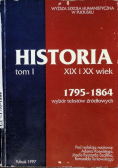 Historia XIX i XX wiek tom I 1795 1864