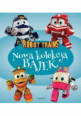 Robot Trains. Nowa kolekcja bajek