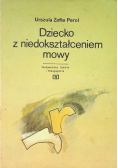 Dziecko z niedokształceniem mowy