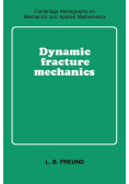 Dynamic Fracture Mechanics