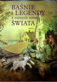 Baśnie i Legendy z różnych stron Świata