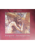 Golgota Jasnogórska Trzeciego Tysiąclecia