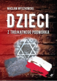 Dzieci z trójkątnego podwórka