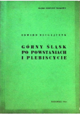 Górny Śląsk po powstaniach i plebiscycie