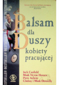Balsam dla duszy kobiety pracującej