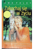 Zakochaj się w życiu