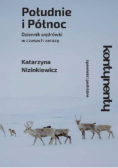 Południe i Północ Dziennik wędrówki w czasach zarazy