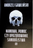 Namowa, pomoc czy upozorowanie samobójstwa