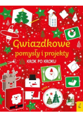 Gwiazdkowe pomysły i projekty krok po kroku