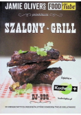 Jamie Oliver's Food Tube: Szalony grill