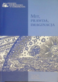 Mit, prawda, imaginacja