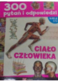 300 pytań i odpowiedzi Ciało człowieka