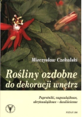 Rośliny ozdobne do dekoracji wnętrz