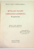 Wykład nauki chrześcijańskiej Dogmatyka