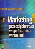 E-Marketing przedsiębiorstwa w społeczności wirtualnej