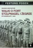 Walki o Fort Stulpnagel i Żegrze styczeń / luty 1945