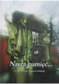 Nasza pamięć  25 lat odnowy Starych Powązek