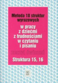 Metoda 18 struktur wyrazowych w pracy z dziećmi z trudnościami w czytaniu i pisani