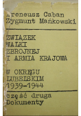 Związek Walki Zbrojnej i Armia Krajowa w Okręgu Lubomierskim 1939 - 1944