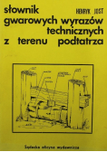 Słownik gwarowych wyrazów technicznych z terenu podtatrza