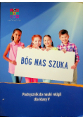 Katechizm Szkoła Podstawowa 5 Bóg nas szuka