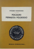 Początki pieniądza polskiego