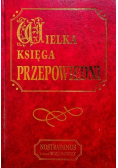 Nostradamus i inni wizjonerzy Wielka księga przepowiedni