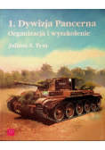 1. Dywizja Pancerna Organizacja i wyszkolenie