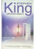 Mroczna wieża II Powołanie trójki