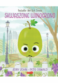 Skwaszone Winogrono