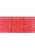 Słownik języka polskiego pwn R-Z/Słownik języka polskiego pwn L-P/Słownik języka polskiego pwn R-K