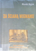 Za ścianą wigwamu